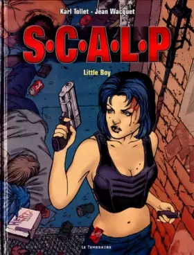 Couverture du produit · SCALP TOME 1 : LITTLE BOY