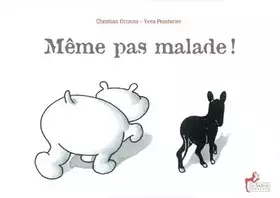 Couverture du produit · MEME PAS MALADE LIVRE
