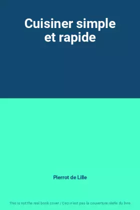 Couverture du produit · Cuisiner simple et rapide