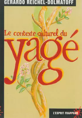 Couverture du produit · Le Contexte culturel du Yage