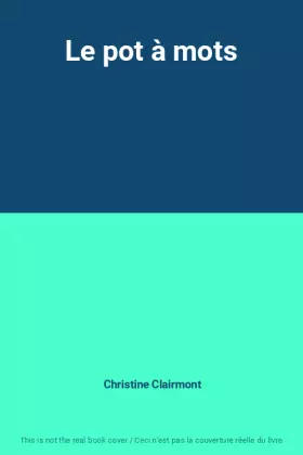 Couverture du produit · Le pot à mots