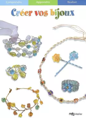 Couverture du produit · Créer vos bijoux