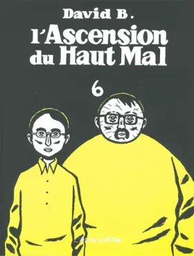 Couverture du produit · L'ascension du haut mal, volume 6