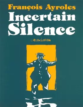 Couverture du produit · Incertain silence