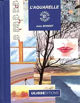 Couverture du produit · L'Aquarelle, 101 astuces