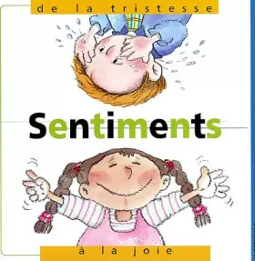 Couverture du produit · Sentiments, de la tristesse à la joie