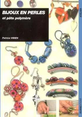 Couverture du produit · Bijoux en perles: Et pâte polymère