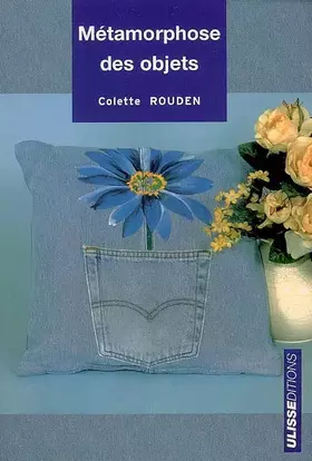 Couverture du produit · METAMORPHOSE DES OBJETS