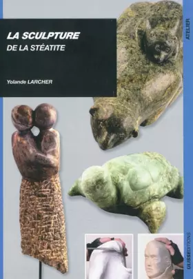 Couverture du produit · La sculpture de la stéatite