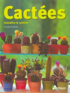 Couverture du produit · Cactées : Connaître et cultiver