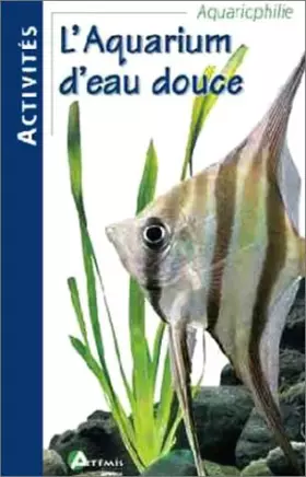 Couverture du produit · L'Aquarium d'eau douce