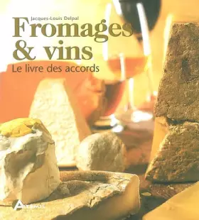 Couverture du produit · Fromages et vins 300 accords