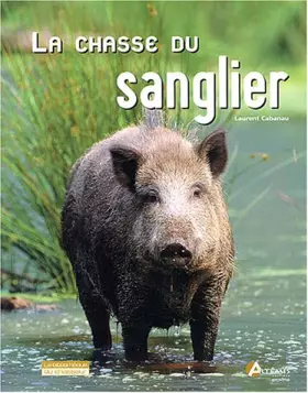 Couverture du produit · La Chasse du sanglier