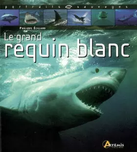 Couverture du produit · Le grand requin blanc