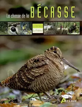Couverture du produit · La chasse de la bécasse
