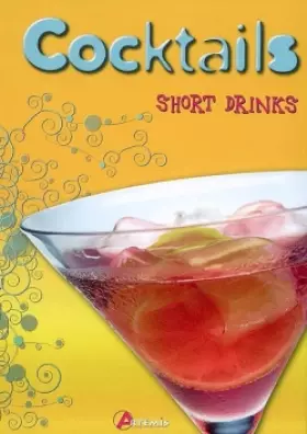 Couverture du produit · Cocktails : Short Drinks