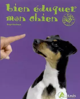 Couverture du produit · Bien Eduquer Mon Chien