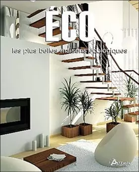 Couverture du produit · Eco : Les plus belles maisons écologiques
