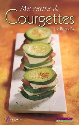 Couverture du produit · Mes recettes de courgettes