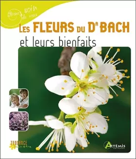 Couverture du produit · Les fleurs du Dr Bach et leurs bienfaits