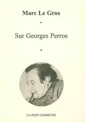 Couverture du produit · Sur Georges Perros