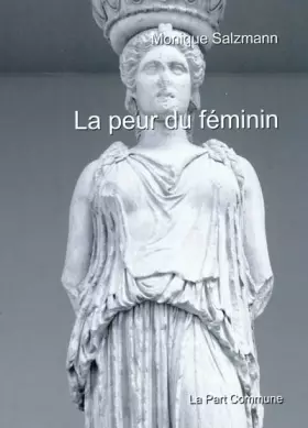 Couverture du produit · La Peur du féminin