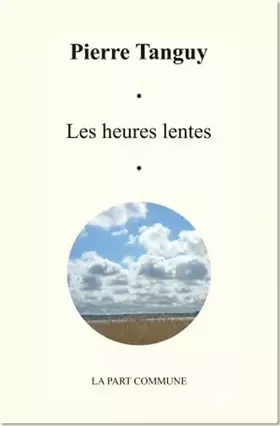 Couverture du produit · Les heures lentes