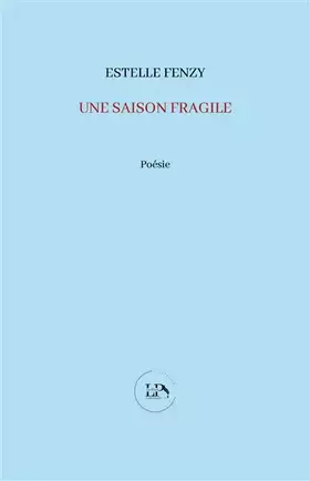 Couverture du produit · Une saison fragile