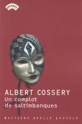 Couverture du produit · Un complot de saltimbanques