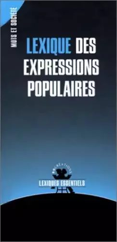 Couverture du produit · Lexique des expressions populaires