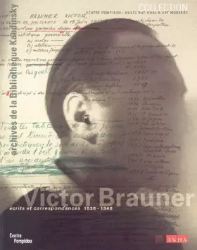 Couverture du produit · Victor Brauner: Ecrits et correspondances 1938-1948