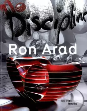 Couverture du produit · Ron Arad : No Discipline