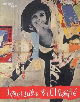 Couverture du produit · Jacques Villéglé, la comédie urbaine