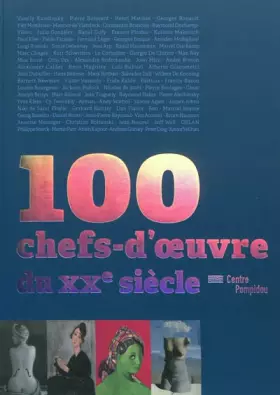 Couverture du produit · 100 chefs-d'oeuvre du XXe siècle