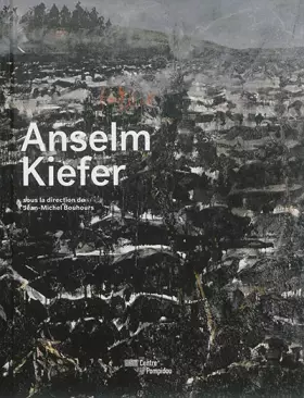 Couverture du produit · Anselm Kiefer | Catalogue de l'exposition