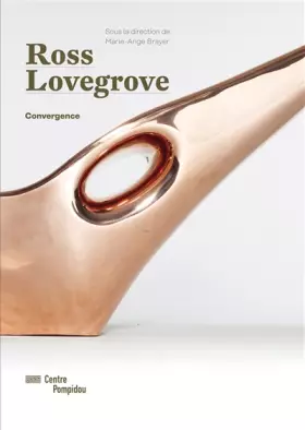 Couverture du produit · ross lovegrove/catalogue de l'exposition