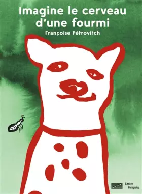 Couverture du produit · IMAGINE LE CERVEAU D'UNE FOURMI