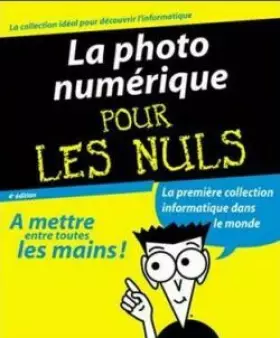 Couverture du produit · La Photo numérique, 4e édition