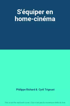 Couverture du produit · S'équiper en home-cinéma