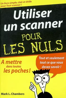 Couverture du produit · Utiliser un scanner pour les nuls