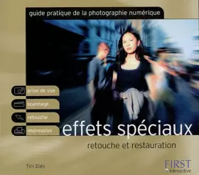 Couverture du produit · Guide pratique : Photo numérique, effets spéciaux