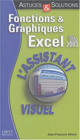 Couverture du produit · Assistant visuel fonction graphique Excel 2003 AST et SOL