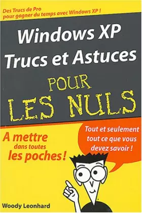 Couverture du produit · Windows XP trucs et astuces pour les nuls