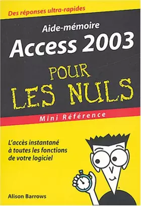 Couverture du produit · Access 2003 : Mini référence pour les nuls