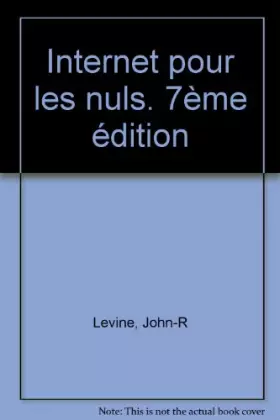 Couverture du produit · Internet Poche pour les Nuls, 7e édition