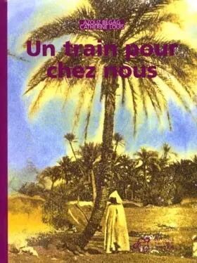 Couverture du produit · Un train pour chez nous