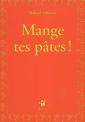 Couverture du produit · Mange tes pâtes !