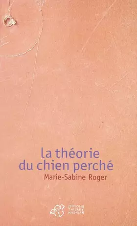 Couverture du produit · La Théorie du chien perché
