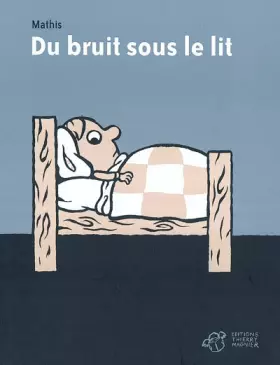 Couverture du produit · Du bruit sous le lit