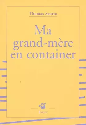 Couverture du produit · Ma grand-mère en container